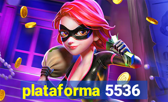 plataforma 5536